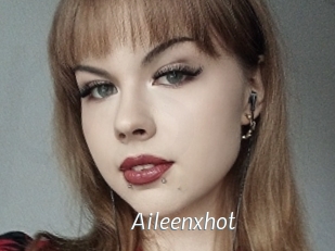 Aileenxhot