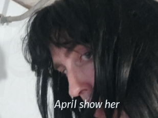 April_show_her