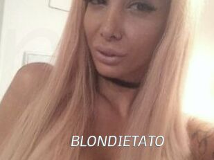 BLONDIETATO