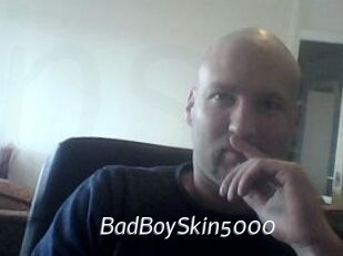 BadBoySkin5000