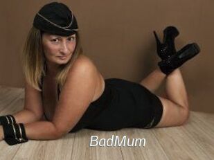 BadMum