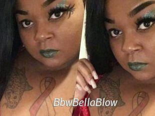 BbwBellaBlow