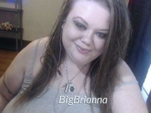 BigBrianna