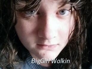 BigGirl_Walkin