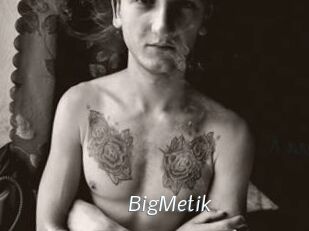 BigMetik