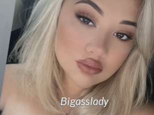 Bigasslady