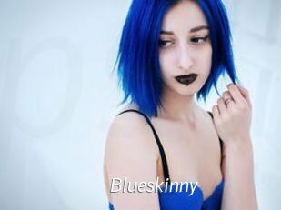 Blueskinny