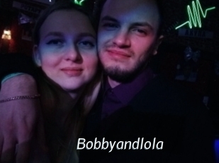 Bobbyandlola