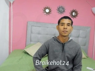 Braikehot24