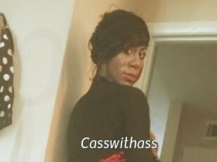 Casswithass