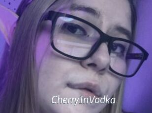 CherryInVodka