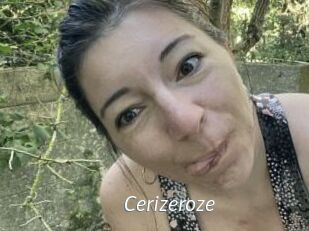 Cerizeroze