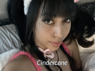 Cindercane