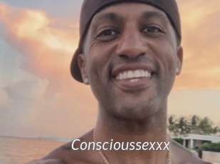 Conscioussexxx