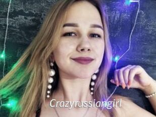 Crazyrussiangirl