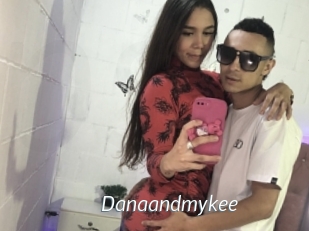 Danaandmykee