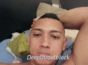 Deepthroatblack