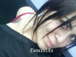 Evaxxxtits