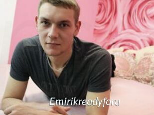 Emirikreadyforu