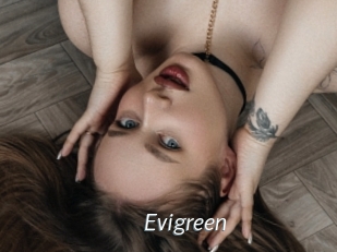 Evigreen