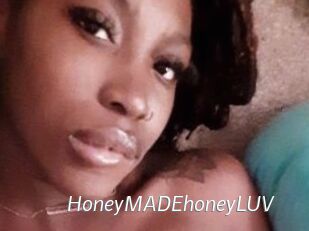 HoneyMADEhoneyLUV