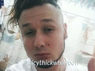 Juicythickwhiteboii