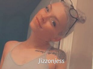 Jizzonjess