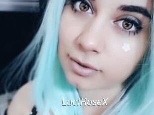 LaciRoseX