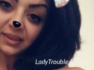 LadyTrouble