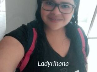 Ladyrihana