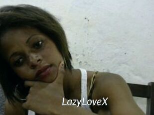 LazyLoveX