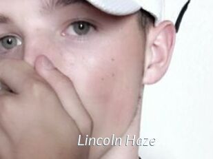 Lincoln_Haze