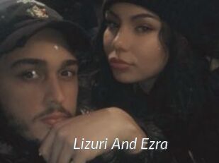 Lizuri_And_Ezra