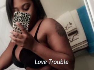 Love_Trouble