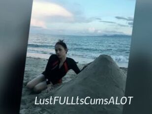 LustFULLtsCumsALOT