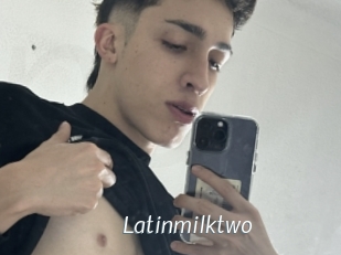 Latinmilktwo