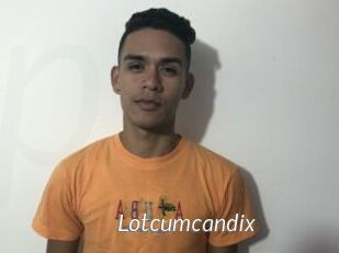 Lotcumcandix