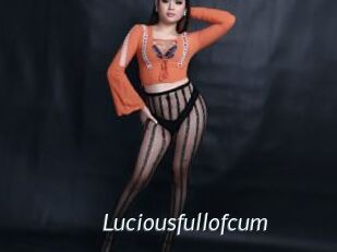 Luciousfullofcum