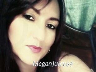 MeganJuicy69