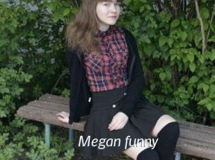 Megan_funny