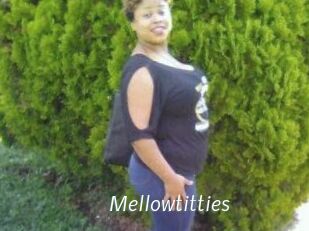 Mellowtitties