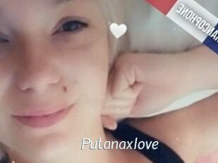 Putanaxlove