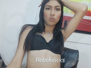 Rebekdicks