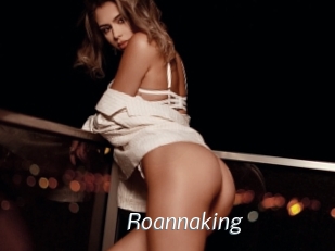 Roannaking