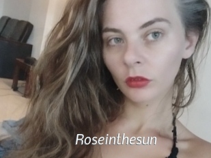 Roseinthesun