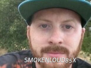 SMOKENLOUD85X