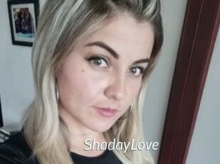 ShadayLove