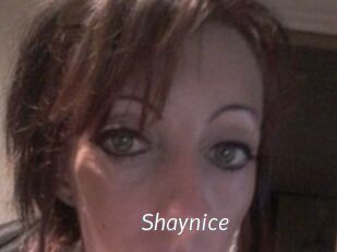 Shaynice