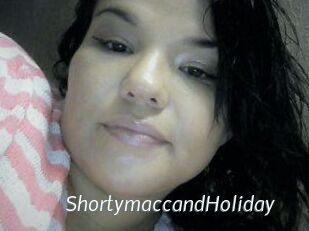 Shortymacc_and_Holiday