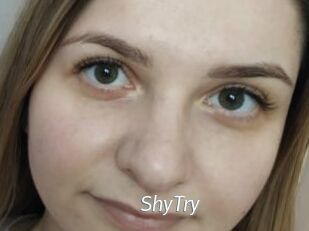 ShyTry